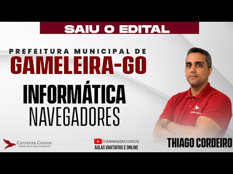 Concurso Gameleira-GO Informática Navegadores Teoria – Conteúdos que Mais Caem na Prova