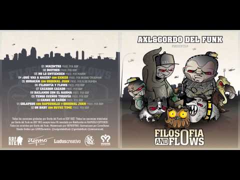 04-AXL Y GORDO DEL FUNK-¿QUE VAS A HACER? con EXKIZO (Prod:Bueno Trueman)