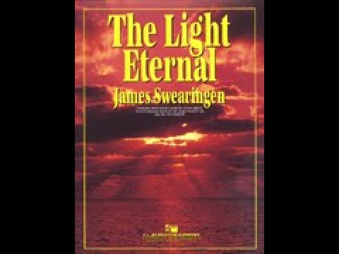 The Light Eternal - James Swearingen (with Score)