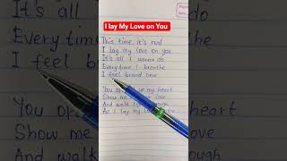 I lay my love on you  by Westlife #westlife #songlyrics