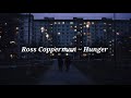 Ross Copperman - Hunger (Lyrics)