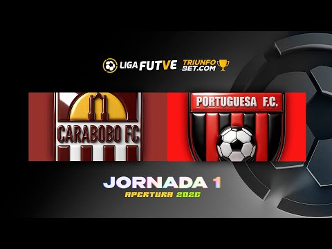 Carabobo vs. Portuguesa - Torneo Apertura 2026 - Jornada 1