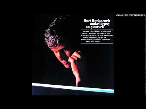 Burt Bacharach - Make It Easy On Yourself