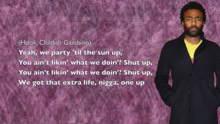 Childish Gambino - One Up (ft. Steve G Lover) - Lyrics