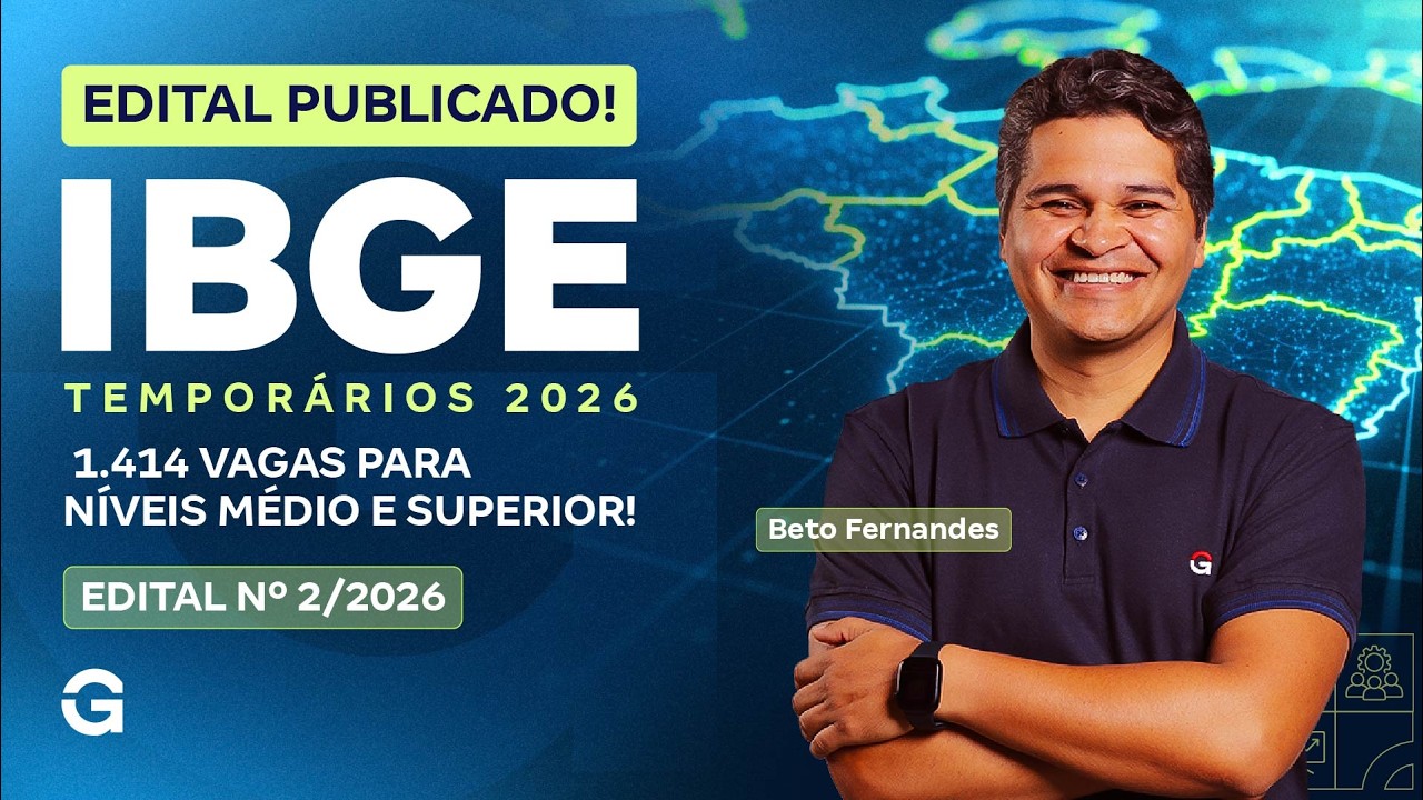Edital IBGE Temporários 2026 PUBLICADO! 1.414 Vagas para Níveis Médio e Superior!