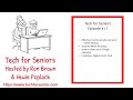 Episode 17 Tech for Seniors  July 20  2020