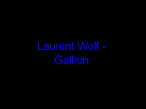 Laurent Wolf - Gallion