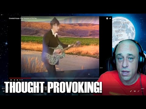Crowded House - Four Seasons In One Day Reaction!