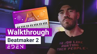Video thumbnail for Walkthrough | Beatmaker EDEN 2 by ujam Instruments