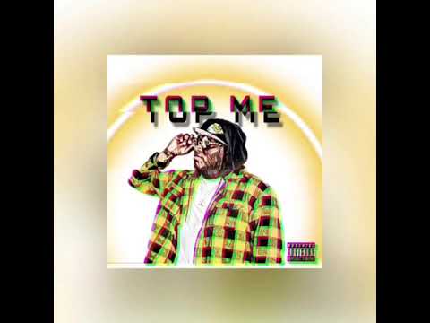 BHMPEZZY - TOP ME  FT QSOLID [ official audio ]