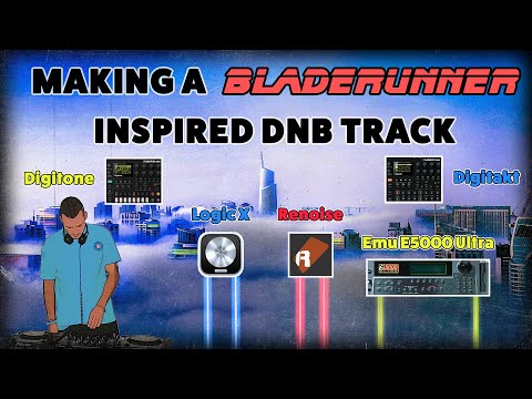 Making Blade Runner Inspired DnB Tune (Sound Design & Sci-Fi SFX's)