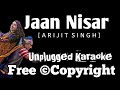 Jaan Nishar | Kedarnath | Unplugged karaoke | Musical Heartbeat