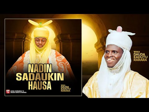 Dauda Kahutu Rarara (NADIN SADAUKIN HAUSA) Official Audio 2025