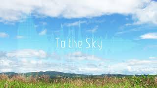 - Σ - To the Sky