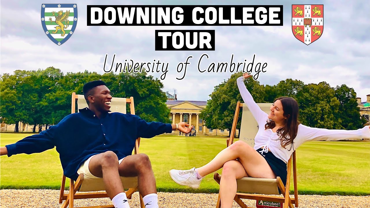 CAMBRIDGE UNIVERSITY COLLEGE TOUR | DOWNING COLLEGE CAMBRIDGE | MY COLLEGE | UNIVERSITY OF CAMBRIDGE