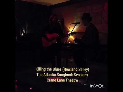 Lynda Cullen & Fintan Lucy - Killing the Blues by Rowland Salley