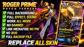 Download lagu Script Skin Roger Prime Fiend Haunter No Password | Full Effect Voice - Patch Terbaru mp3 Download lagu Script Skin Roger Prime Fiend Haunter No Password | Full Effect Voice - Patch Terbaru mp3