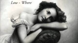 Low - Whore