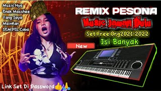 Download lagu Remix Ot Pesona Set ORG2021-2022 Set HD mp3 Download lagu Remix Ot Pesona Set ORG2021-2022 Set HD mp3