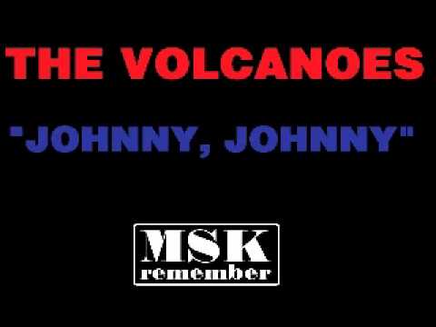 The Volcanoes - Johnny, Johnny 1986 Hybrid