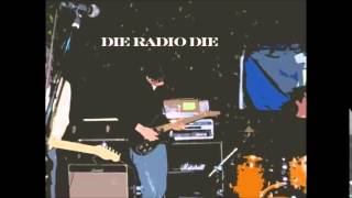 Die Radio Die - Backlash (You're Dead)