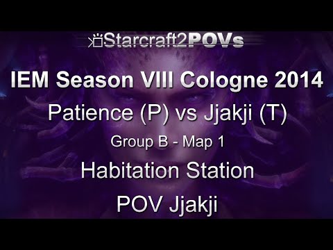 SC2 HotS - IEM VIII Cologne 2014 - Patience vs Jjakji - Group B - Map 1 - Hab Station - Jjakji