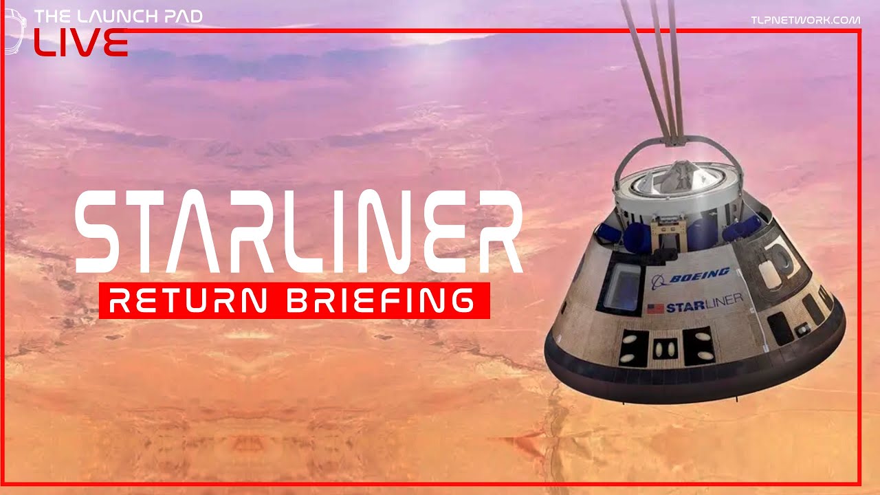 LIVE! NASA Boeing Starliner Return Media Briefing