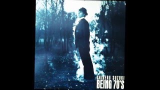 鈴木茂 SHIGERU SUZUKI's  "BEING 70`S" [1986]