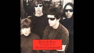 The Velvet Underground - Rock & Roll