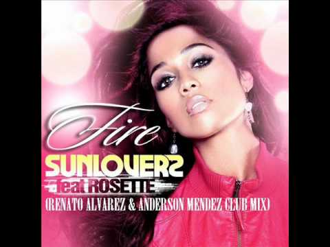 Sunloverz ft. Rosette - Fire (Renato Alvarez & Anderson Mendez Club Mix)