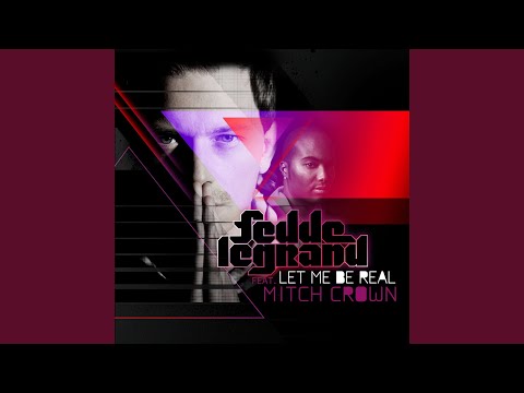 Let Me Be Real (Extended Mix)