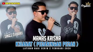 Download lagu SINGLE TERBARU‼️KHIANAT ( PEDARINGAN PECAH ) - VOC. MAMAS KRISNA × YANG BERKHARISMA DUA PUTRA mp3