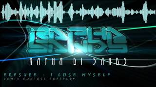 Erasure - I Lose Myself (Rapha Di Sands Remix) Remix contest Beatport HD