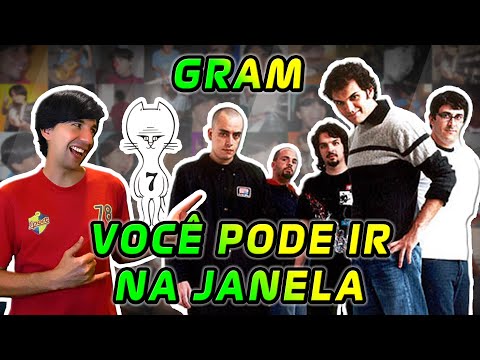 você pode ir na janela - Gram