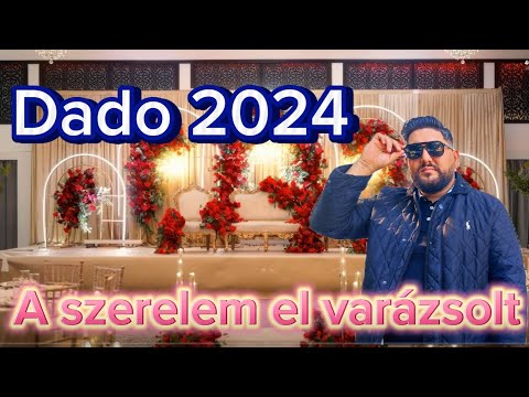 Dado 2024 - A szerelem el varázsolt