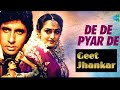 De De Pyaar De Geet Jhankar