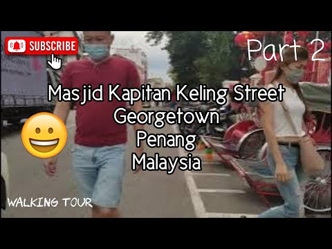 Masjid Kapitan Keling Street, George Town, Penang Malásia Parte 14 (passeio a pé) - Penang Travel