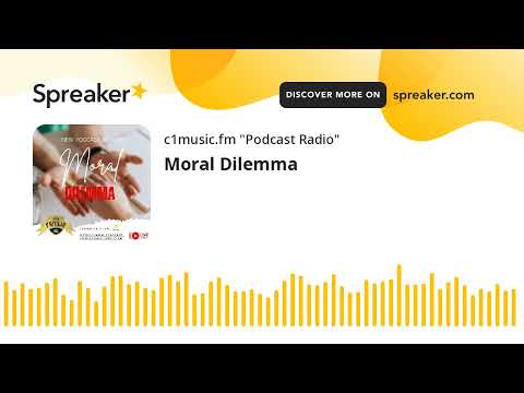 Moral Dilemma