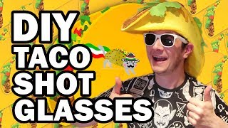 DIY Taco Shot Glasses - Man Vs Corinne Vs Pin