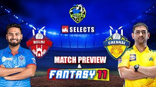 #IPL2021 | Delhi vs Chennai - Match Preview and Best Fantasy XI in just 2 Minutes | SK Selects