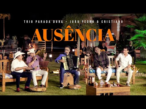 Trio Parada Dura | Ausência