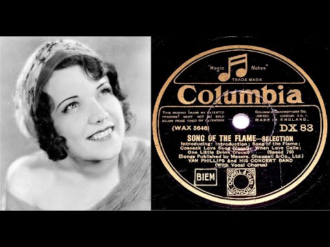 78 RPM – Van Phillips & His Concert Band – Song Of The Flame - Selection (1930)