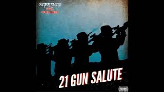Download lagu Sgebengu - 21 Gun Salute (Feat. Sfilikwane) mp3