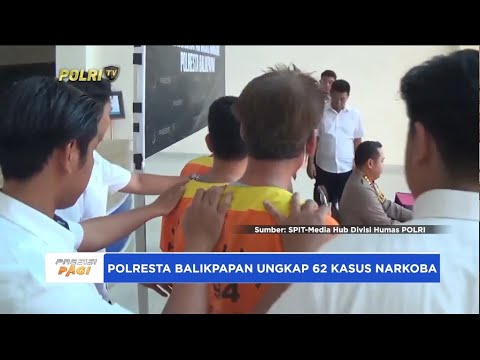 POLRESTA BALIKPAPAN UNGKAP 62 KASUS NARKOBA
