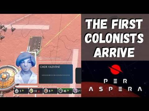 Per Aspera - The First Colonists Arrive - #2