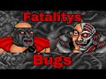 Fatalitys Bugs Staine And Portal Time Slaughter MS Dos