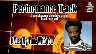 Larnelle Harris - I Miss My Time With You - Performance Tracks Original