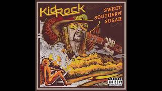 Kid Rock - Sugar Pie Honey Bunch (Audio) The New Album 'Sweet Southern Sugar'…