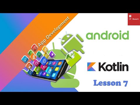 Kotlin Android App Development - Lesson 7