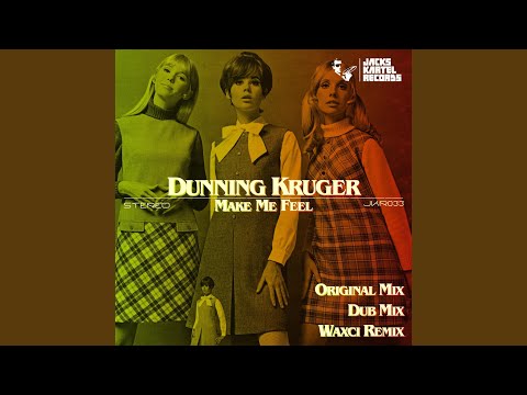 Make Me Feel (Original Mix)